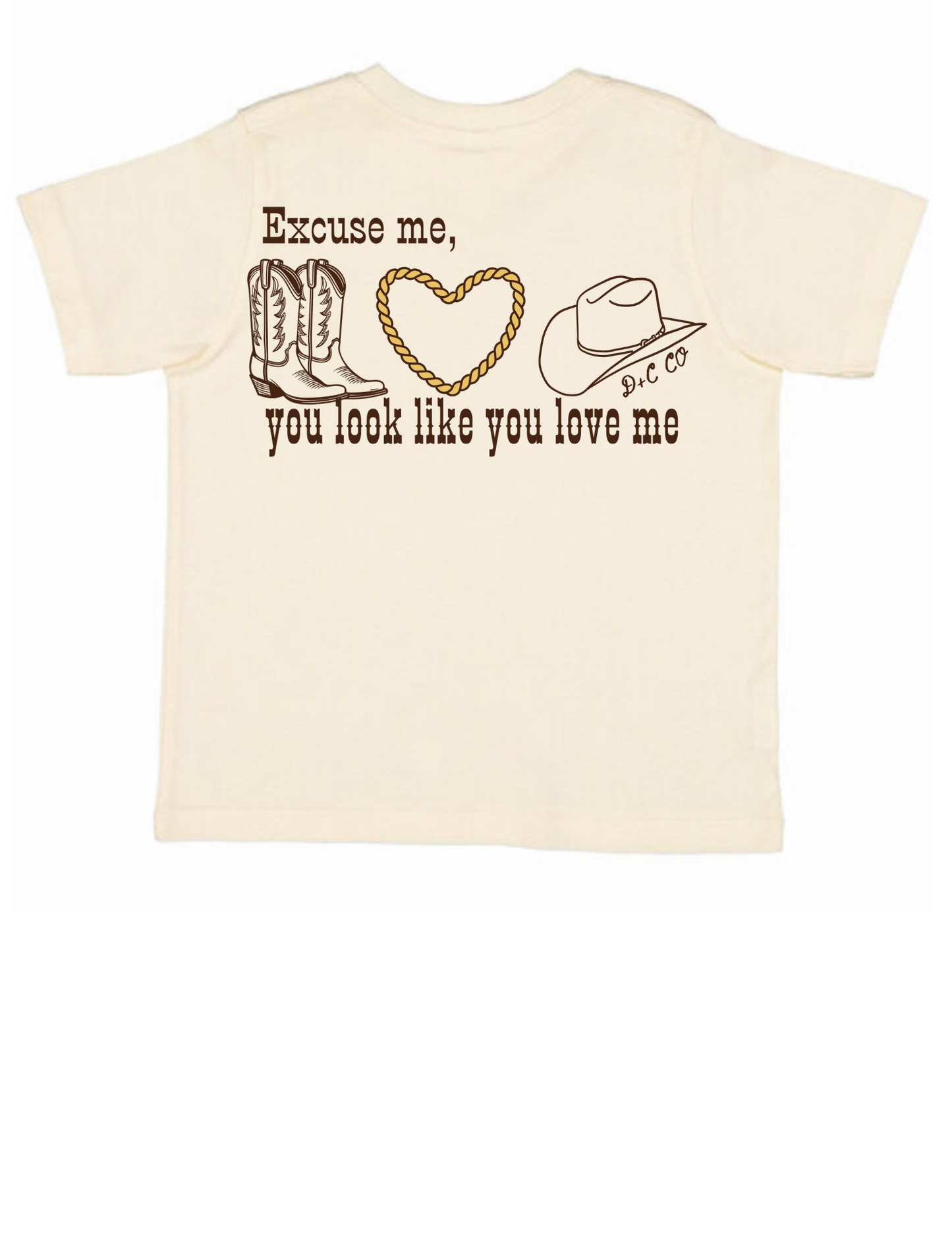You look like you love me Tee