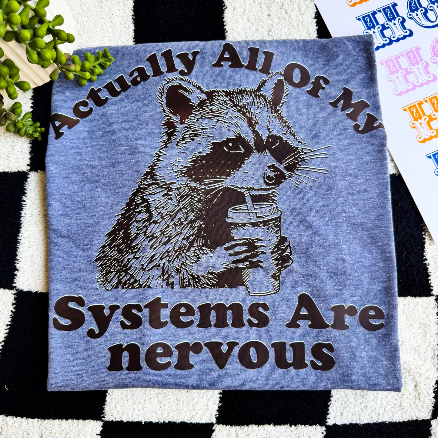 Systems Are Nervous Graphic Tee
