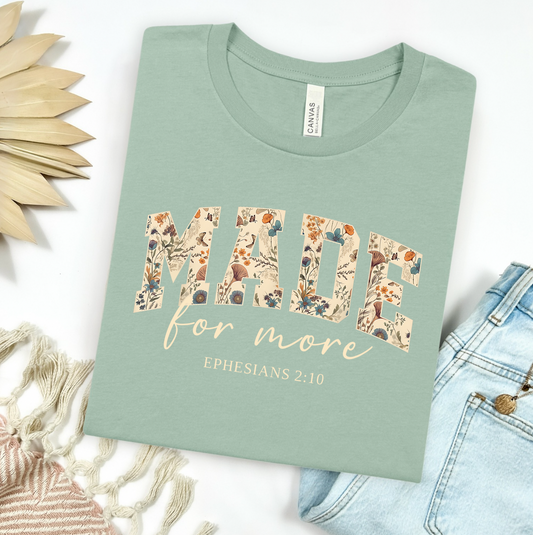 Made For More Graphic Tee
